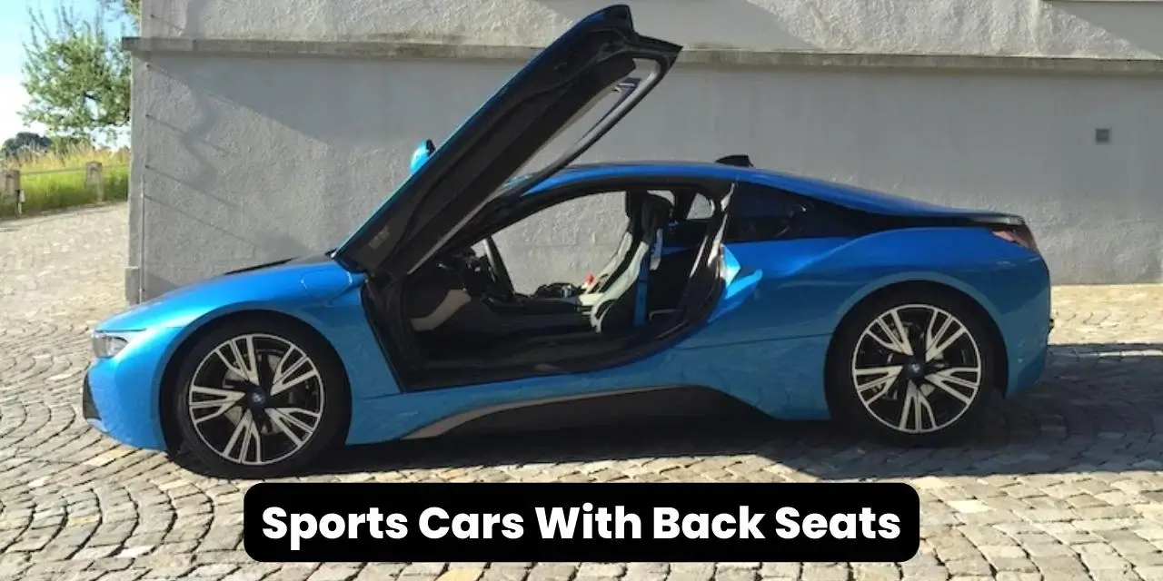 Sports Cars With Back Seats